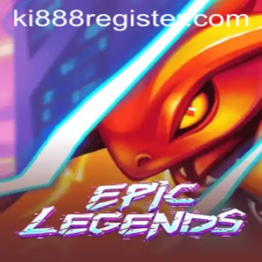 Discover EpicLegends: A Thrilling New Gaming Experience and the Intriguing Keyword 'ki888'