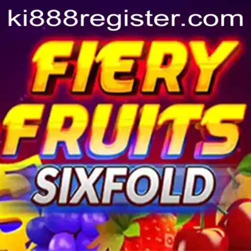 Discover the Thrills of FieryFruitsSixFold: A Game Like No Other